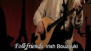 Folkfriends Irish Bouzouki  Angelo Kelly  Rejoice and be glad from the Traveller DVD [upl. by Yadroc]