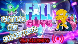 🔴DIRECTO🔴 VOLVEMOS AL FALL GUYS CON LOS SUSCRIPTORES [upl. by Rist]