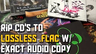 How to Rip CDs to FLAC using Exact Audio Copy Lossless [upl. by Lavicrep]