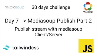 mediasoup crash course  client amp server publish day 7 [upl. by Asilegna]