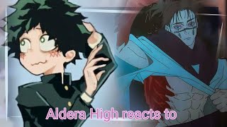 aldera High react to deku as Choso [upl. by Florance]