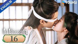 In Blossom EP16  Thriller Romance Drama  Ju JingyiLiu Xueyi  YOUKU [upl. by Atinauj300]