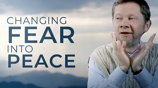 The End of Fear  Eckhart Tolle’s Guide on How to Achieve True Peace [upl. by Apfel]