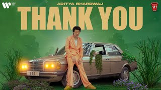 Thank You  Aditya Bhardwaj Official Music Video [upl. by Suiratnauq]