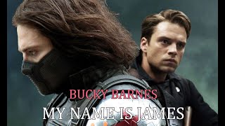 My name is James  Bucky Barnes Tribute [upl. by Anilac]