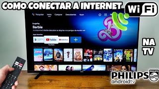 COMO CONECTAR O WIFI NA TV PHILIPS ANDROID  2024 [upl. by Rutra151]