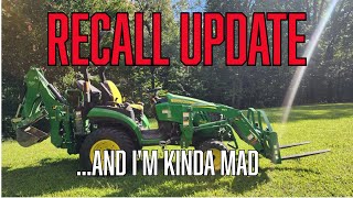 John Deere 1023e 1025r 2025r Recall UPDATE [upl. by Enilrem549]