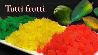 Tutti Frutti Recipe in TamilCandied Raw Papaya Tutty FruittyHow to make Tutti Fruiti from papaya [upl. by Flaherty582]