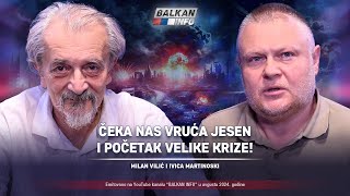 AKTUELNO Milan Vilić i Ivica Martinoski  Čeka nas vruća jesen i početak velike krize 482024 [upl. by Narmi]