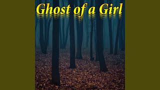 Ghost of a Girl Named Mae [upl. by Ragse]