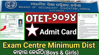 OTET2024 Bse Official Notice OutExam Centre amp Admit CardExam Centre Distance All Update [upl. by Bowrah185]