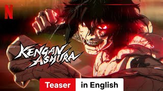 KENGAN ASHURA Season 3 Teaser  Trailer in English  Netflix [upl. by Nelleh]