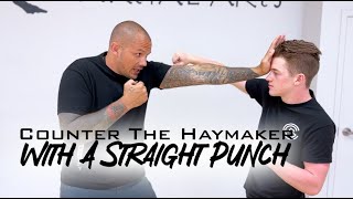 Counter a Haymaker with a Straight Punch  Self Defense [upl. by Portie329]