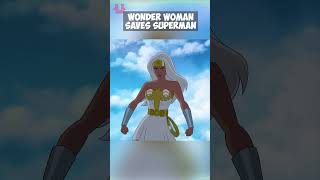 Wonder Womans Saves Superman 🤯 dccomics superman wonderwoman [upl. by Cheney]