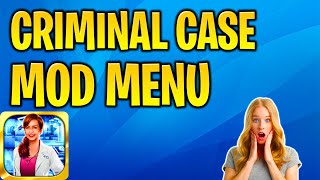 Criminal Case Mod Apk for 99999 Stars amp Energy iOS Android 2024 Criminal Case Hack Mod Menu [upl. by Gabor422]