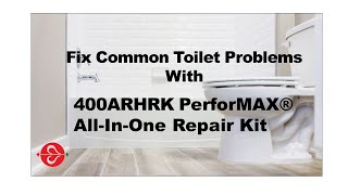 Fix Common Toilet Problems with Fluidmaster 400ARHRK PerforMAX® AllInOne Repair Kit [upl. by Haswell]