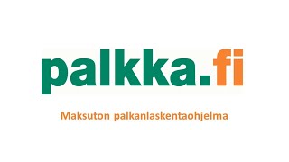 Palkkafi yrityksille maksuton palkanlaskentaohjelma 15 [upl. by Nylrem]