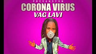 VAG LAVI  PREVANSYON CORONA VIRUS   OFFICIAL VIDEO Dance  Afro Raboday 2020 [upl. by Acimaj]