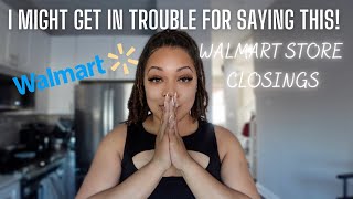 WALMART STORE CLOSINGS  I MIGHT GET IN TROUBLE FOR SAYING THIS  CHICAGO LOCATIONS [upl. by Berstine944]