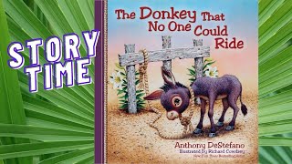 The Donkey That No One Could Ride by Anthony DeStefano [upl. by Fiel803]