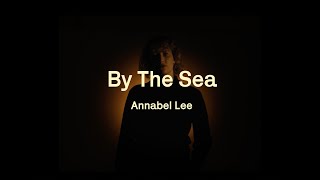 ANNABEL LEE  By The Sea Official Video [upl. by Gabe211]