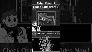 What Even IS Time Craft Part 2 instarsandtime rpg indiegame [upl. by Eerized968]