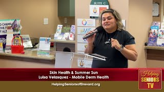 Skin Health amp Summer Sun  Helping Seniors TV [upl. by Sapers]