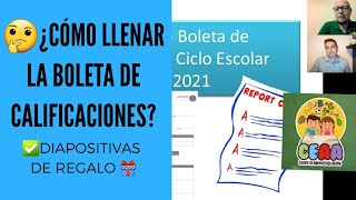 Cómo llenar la BOLETA DE CALIFICACIONES Primer Periodo Ciclo Escolar 2020 2021 Educación Básica CEAA [upl. by Nyer418]