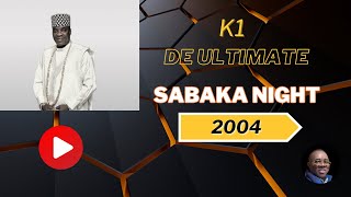 King Wasiu Ayinde  K1 DE ULTIMATE Album Track Sabaka Night 2004 Official Audio [upl. by Aruam249]