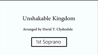 Unshakable Kingdom  1st Soprano Guide [upl. by Gnap100]