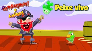 Os Piratinhas  1º Temporada  Peixe Vivo Oficial  Episódio 02 MúsicaInfantil Kids [upl. by Llednyl]