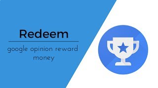 how to redeem google opinion reward money [upl. by Fifine]