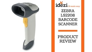 Zebra LS2208  Barcode Scanner  Idezi quotID Made Easyquot [upl. by Paxton405]