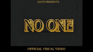 NO ONE  Official visual video   JANTI  New Punjabi song 2024 [upl. by Furey]