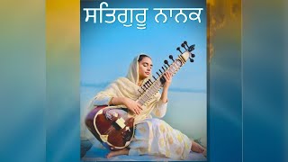 Satguru Nanak  Harnaz Virk  HVirk Grace Gill [upl. by Beeson559]