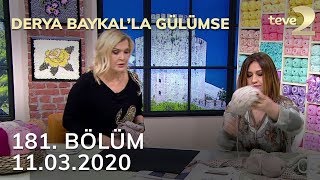 Derya Baykalla Gülümse 181 Bölüm  11 Mart 2020 FULL BÖLÜM İZLE [upl. by Langill]