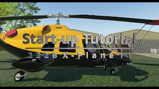 Official StartUp Tutorial for the CowanSim 222BUT for XPlane 11 by Laminar Research [upl. by Yelraf32]