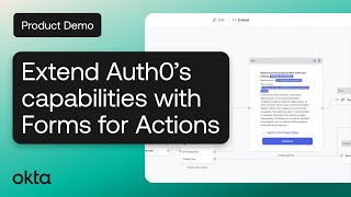 Extend Auth0s capabilities with Forms for Actions [upl. by Natalee]