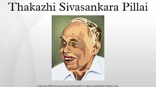 Thakazhi Sivasankara Pillai [upl. by Mercorr]