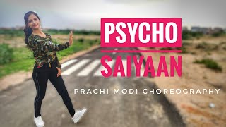 Psycho Saiyaan  Saaho  Dance Cover  Prachi Modi Choreography  Prabhas Shraddha Kapoor [upl. by Zerdna]