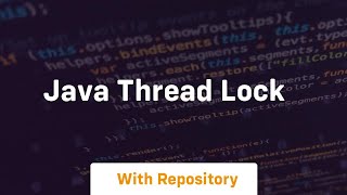 java thread lock [upl. by Eupheemia458]