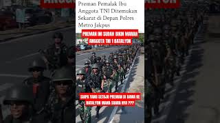 AKIBAT PALAK IBU ANGGOTA TNI  PREMAN BERAKHIR SEKAR4T🤣😭 tniindonesia tnirakyat beritaterkini [upl. by Gotthard537]