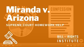 Miranda v Arizona  BRIs Homework Help Series [upl. by Calvert]