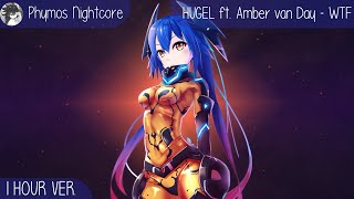 【 Nightcore】 → WTF 『1 Hour Ver』 [upl. by Akerdal]