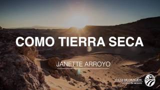 Como tierra seca  Janette Arroyo [upl. by Enirrok722]