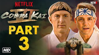 Cobra Kai Season 6 Part 3 Trailer  Netflix Episode 1 Release Date Part 2 Cast Plot New Series [upl. by Harelda91]