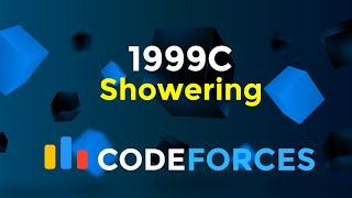 1999C  Showering  Codeforces Round 964 Div 4  Math  Codeatic [upl. by Ayyn664]