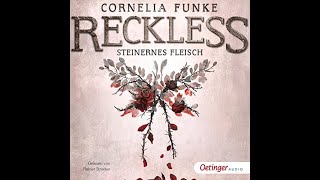 Kostenloses Hörbuch Cornelia Funke  Steinernes Fleisch  Reckless 1 [upl. by Harl]