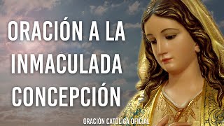 Oración a la Inmaculada Concepción ORACIONES CATÓLICAS [upl. by Glenden165]