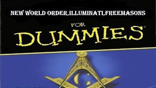 Illuminati NWOFreemasons for Dummies [upl. by Solley]